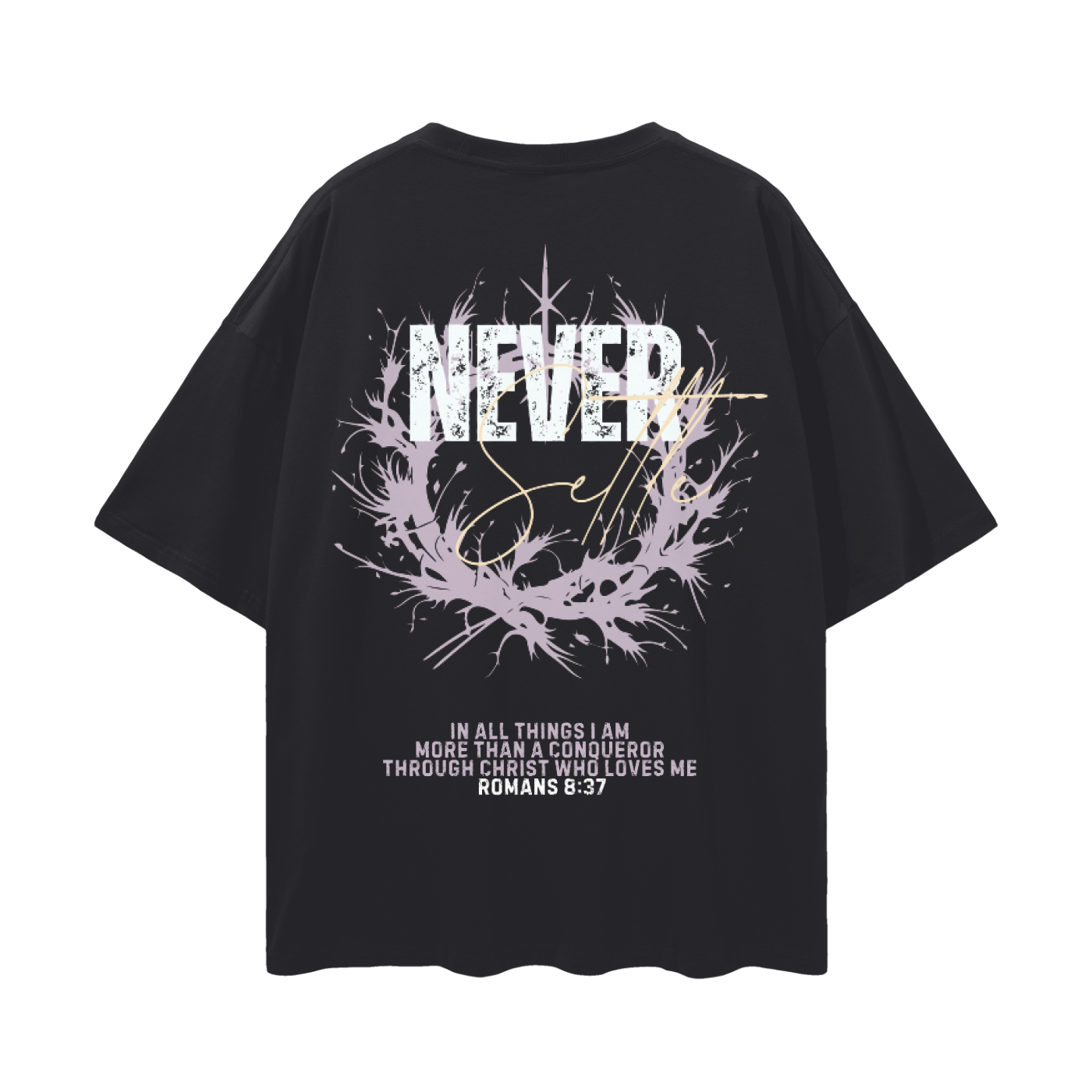 Never Settle | Romans 8:37 Premium Oversized Tee