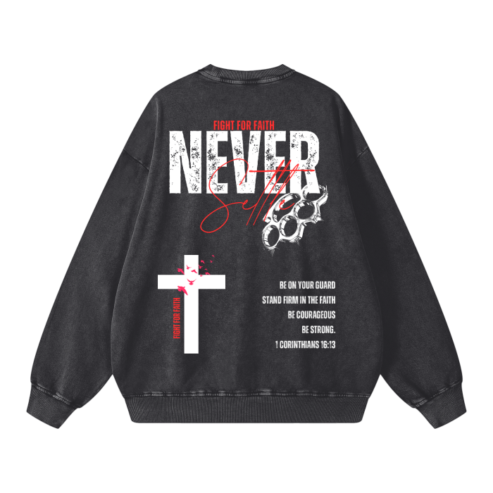 Never Settle Acid Wash Sweatshirt